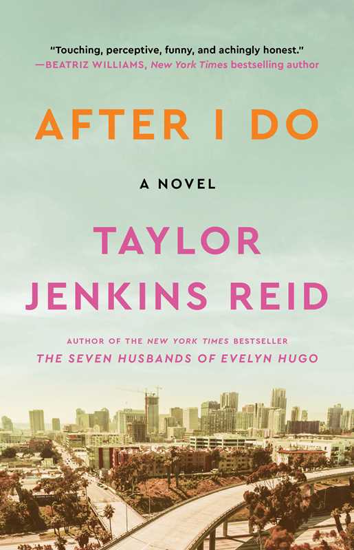 After I Do by Taylor Jenkins Reid