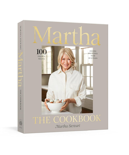 Martha: The Cookbook - Martha Stewart