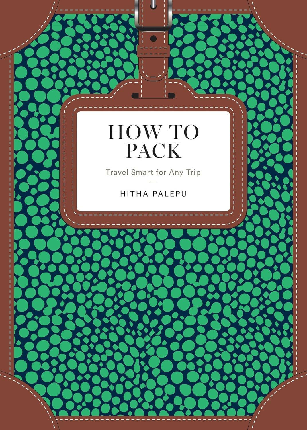 How to Pack - Hitha Palepu