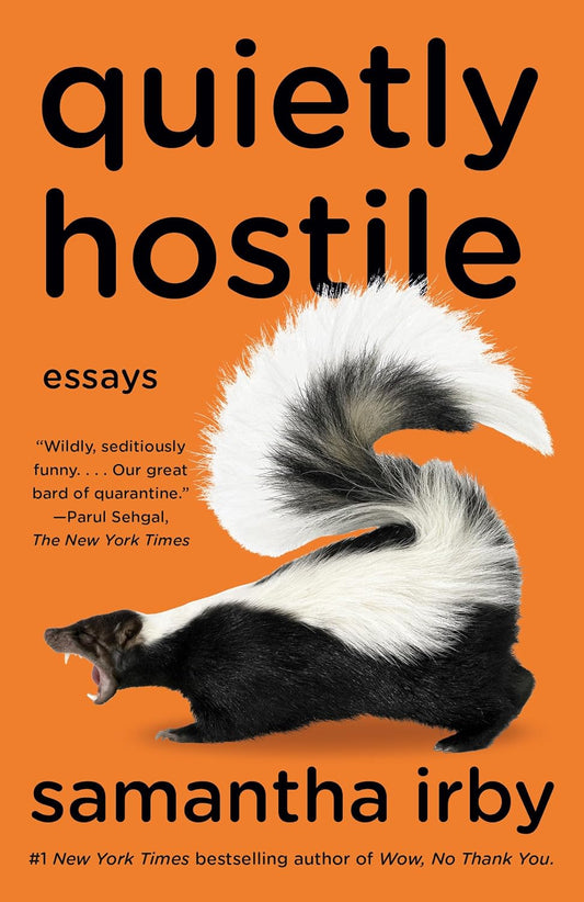 Quietly Hostile- Samantha Irby