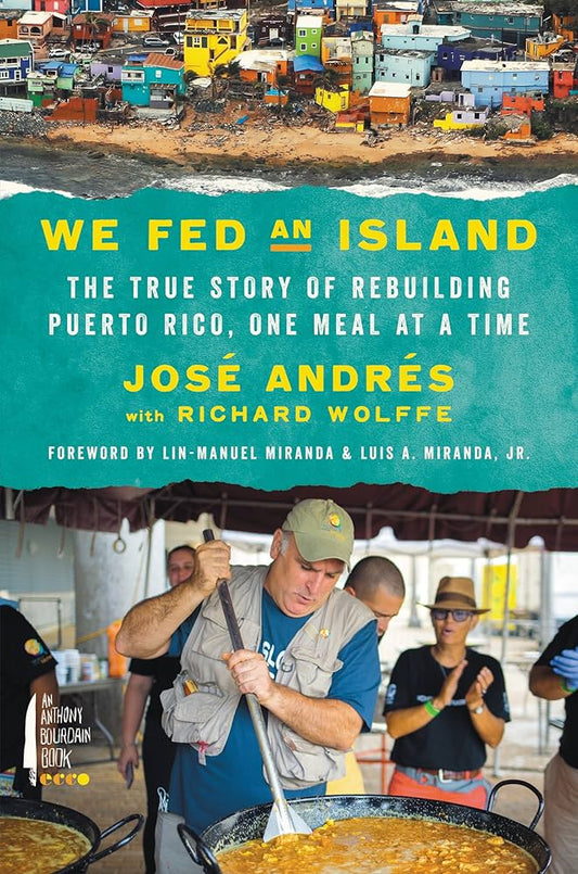 We Fed an Island- José Andrés