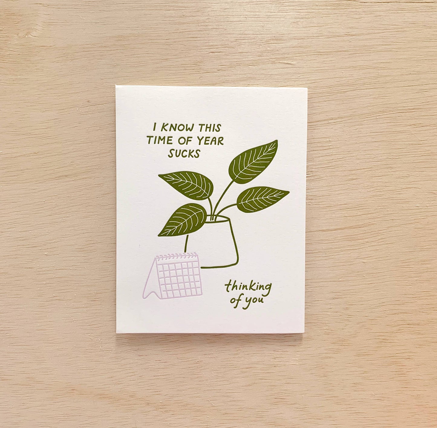 Odd Daughter Paper Co. - Time of Year - Hard Times Sympathy Thinking of You Card