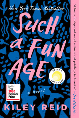 Such a Fun Age - Kiley Reid