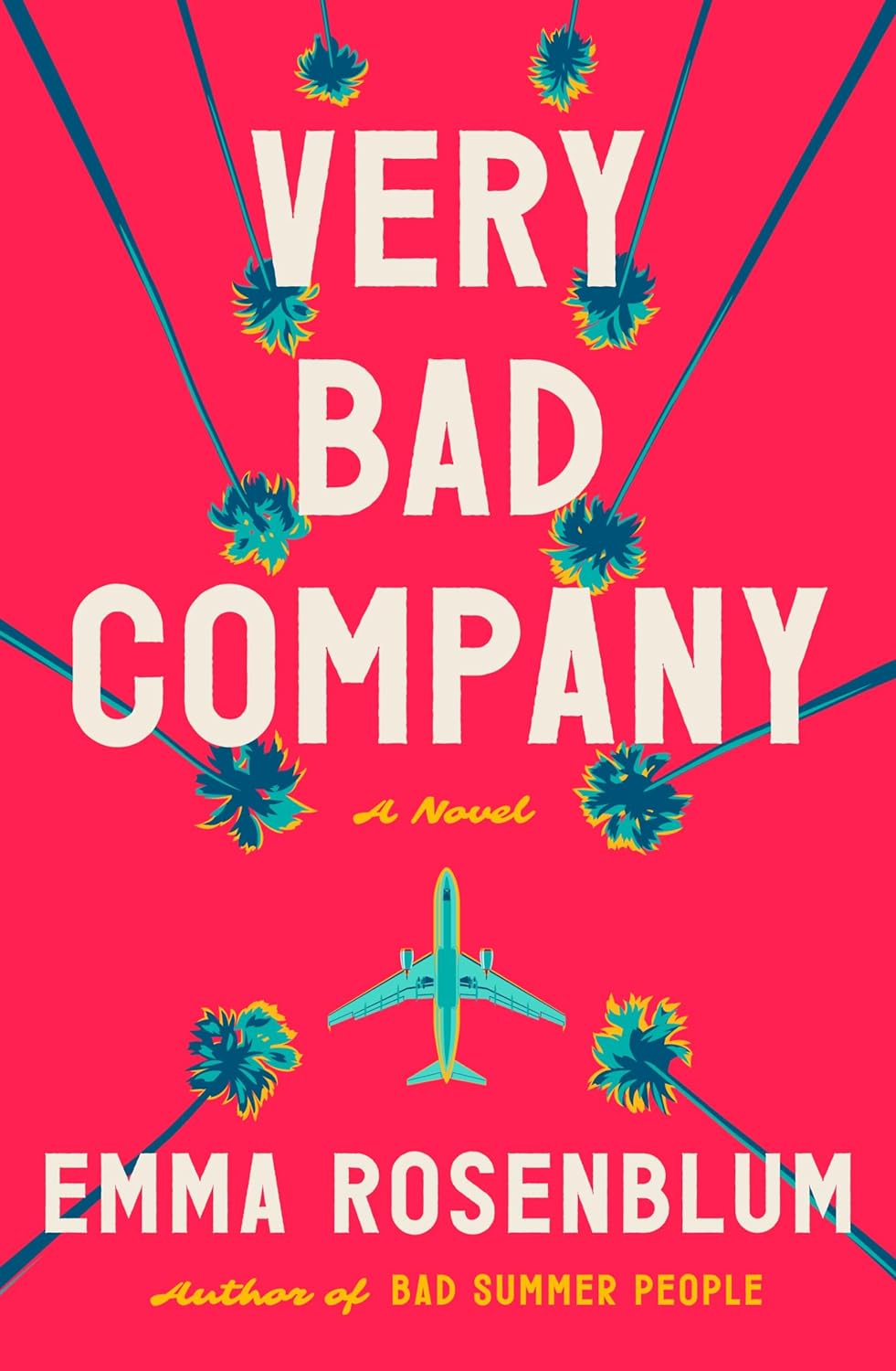 Very Bad Company - Emma Rosenblum