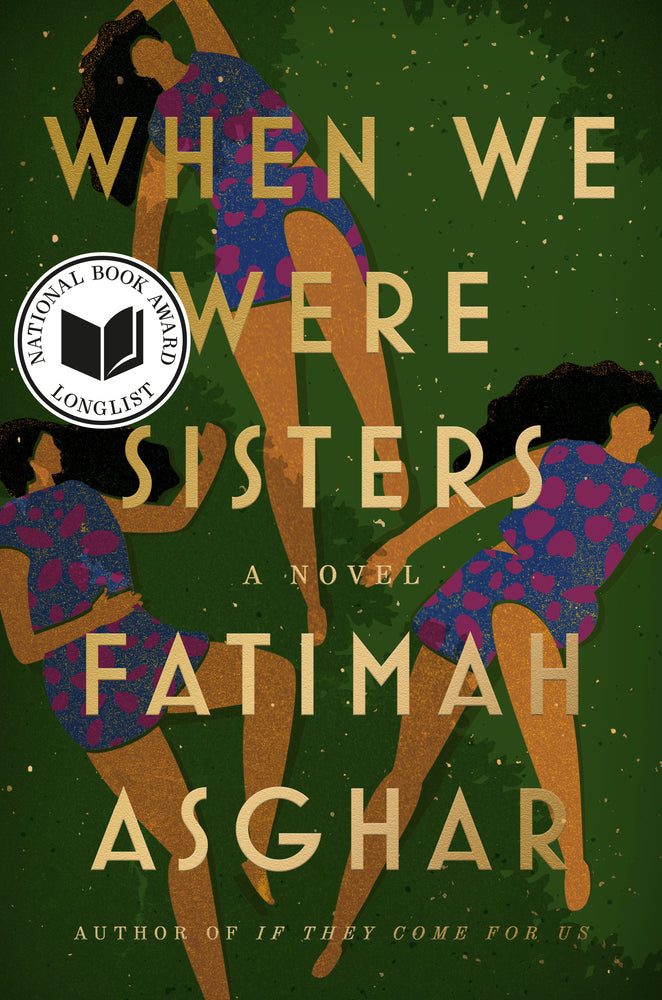 When We Were Sisters - Fatima Asghar